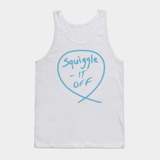 #3 The squiggle collection - It’s squiggle nonsense Tank Top